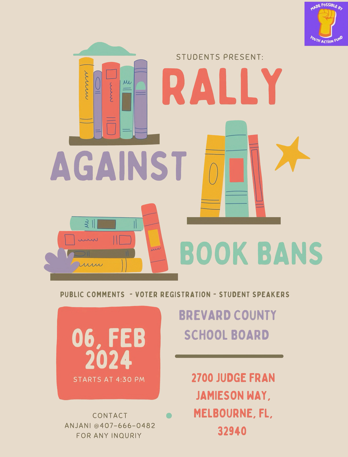 Rally Against Book Bans: Public Comments / Voter Registration / Student Speakers. 06 Feb 2024, 4:30pm, 2700 Judge Fran Jamieson Way, Melbourne, FL